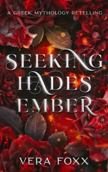 Seeking Hades' Ember