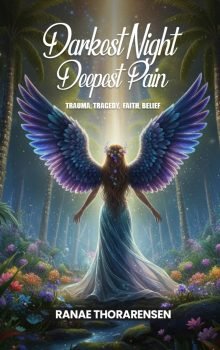 Trauma Tragedy Faith Belief (Ranae Thorarensen)